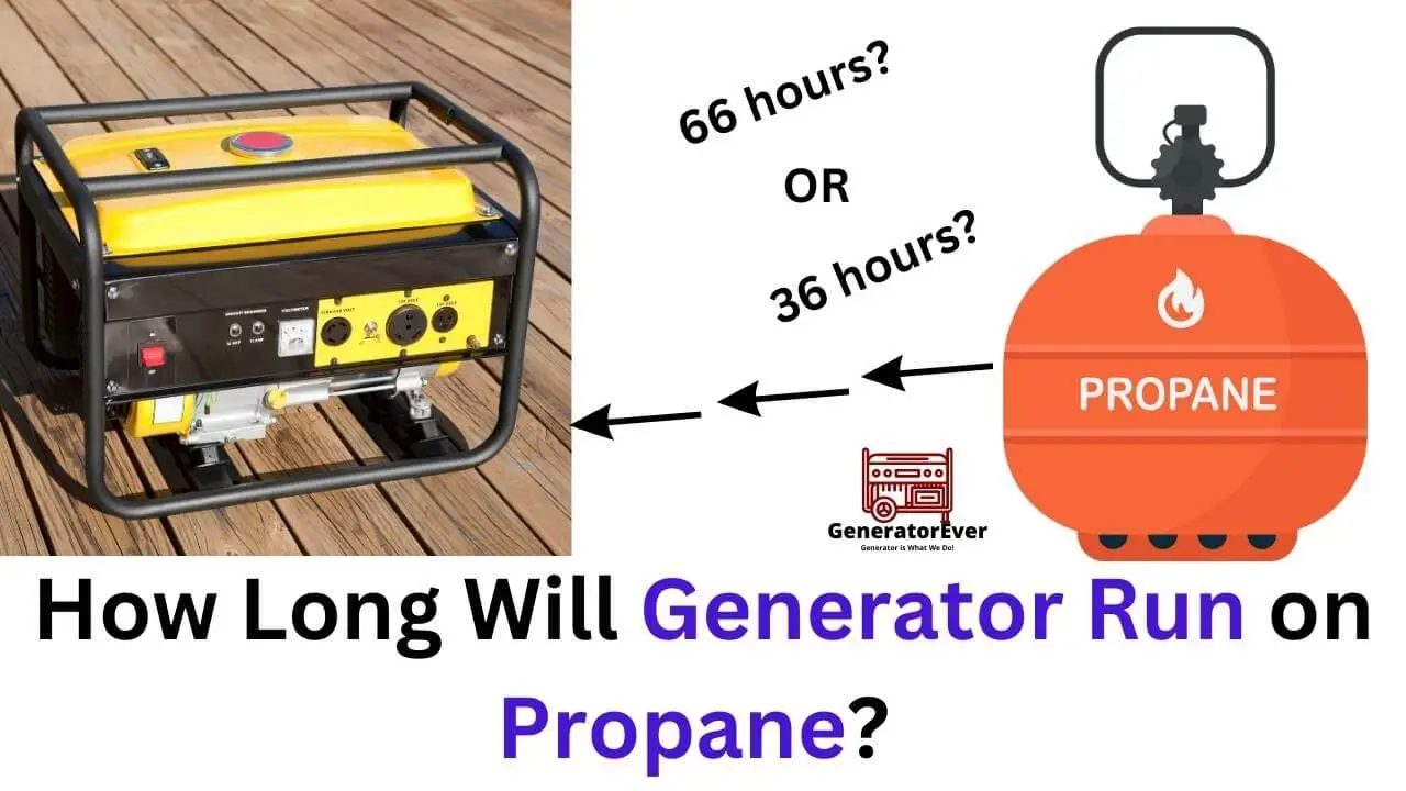 how long will generator run on propane