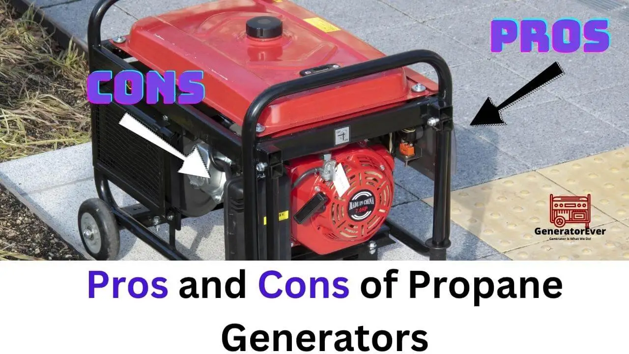 pros and cons of propane generators