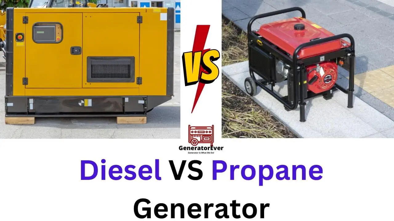 Diesel VS Propane Generator