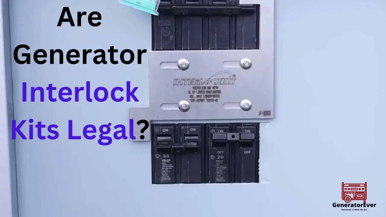 are-generator-interlock-kits-legal-permitted-or-not-generatorever
