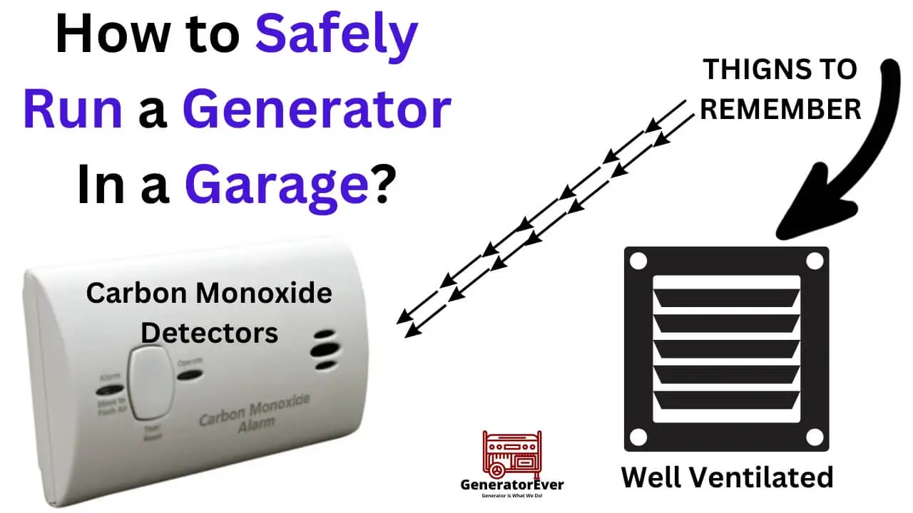 How To Safely Run A Generator In A Garage