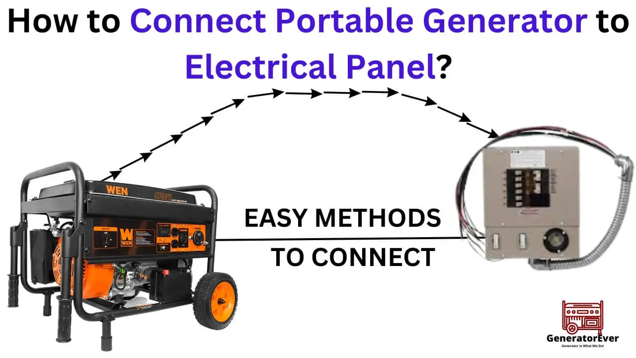 How to Connect Portable Generator to Electrical Panel