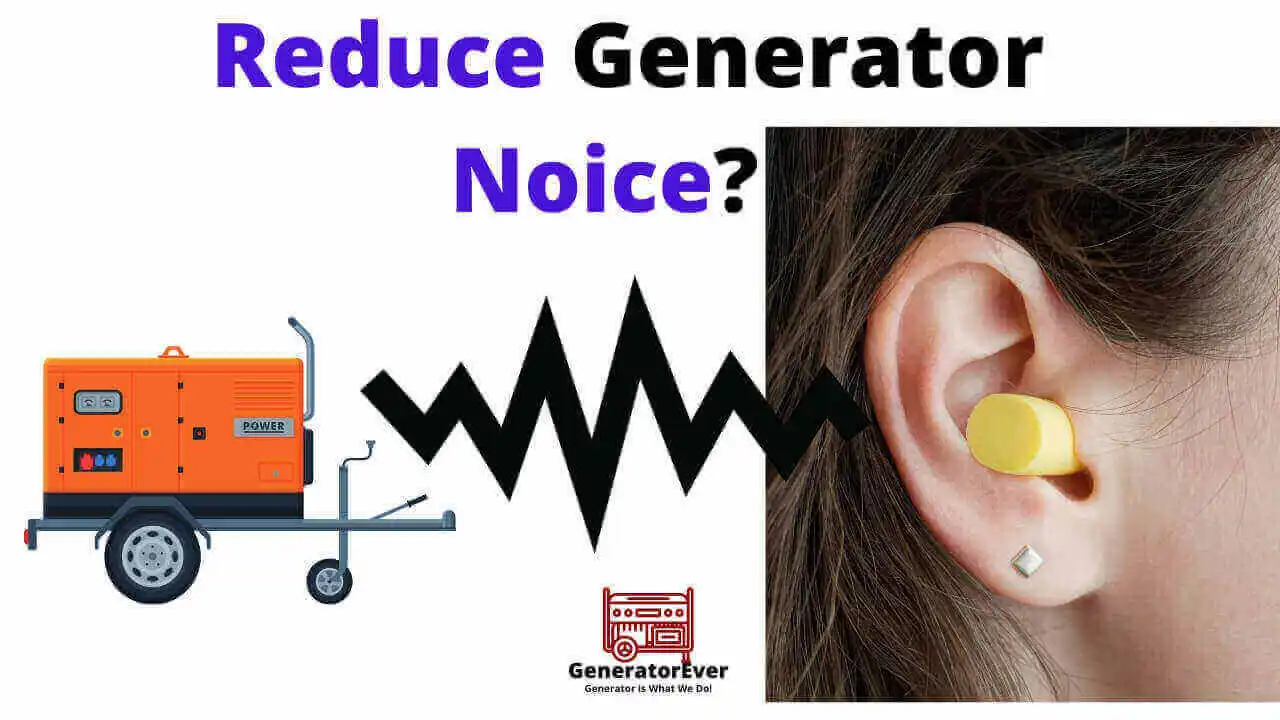 How to reduce generator noice