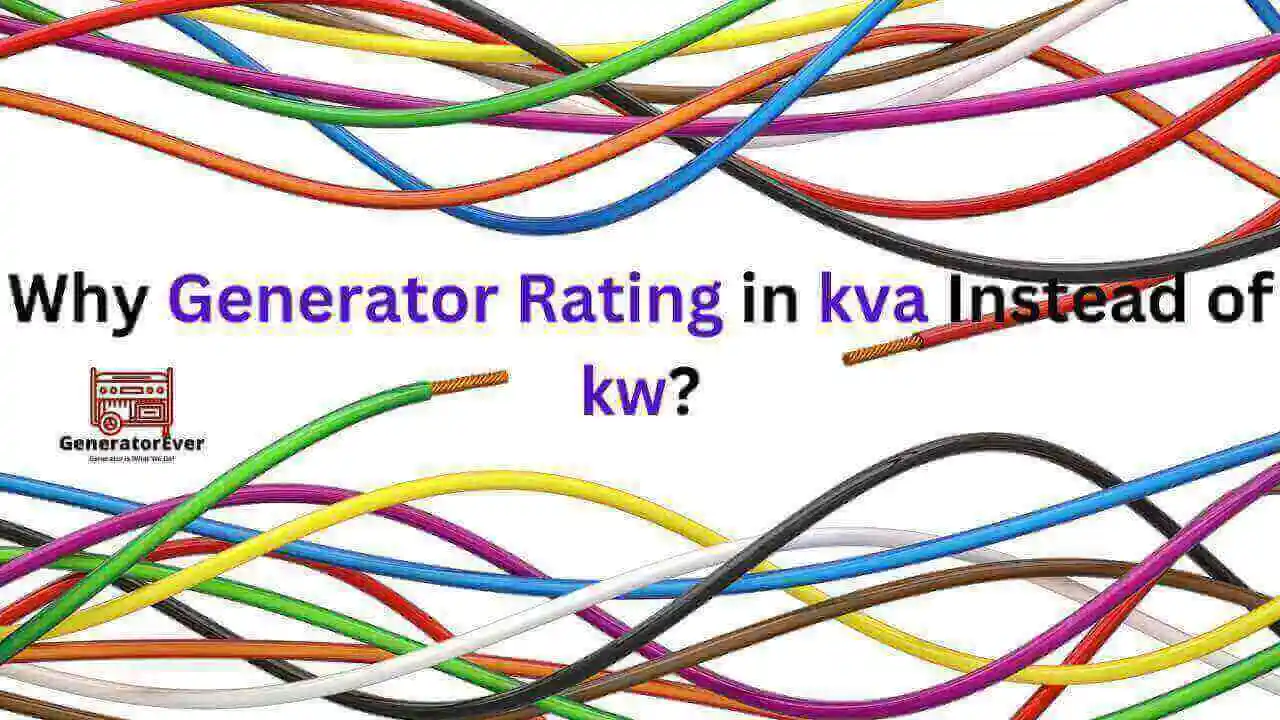 why generator rating in kva instead of kw